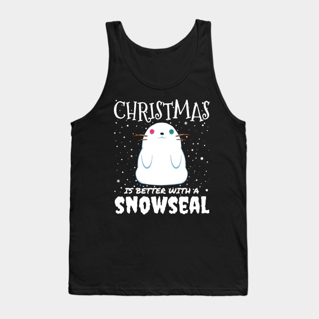 Christmas Is Better With A Snowseal - Christmas cute snow seal gift Tank Top by mrbitdot